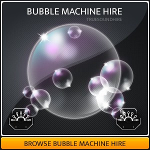 Bubble Machine HIre